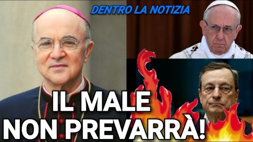 MONS VIGANO’ LA MAFIA DI SAN GALLO SOSTITUIRA’ BERGOGLIO DRAGHI CI PORTERA’ AL NWO