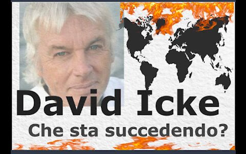 CHE STA SUCCEDENDO? – DAVID ICKE