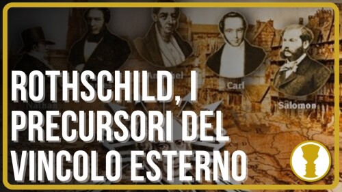 I Rothschild in Italia: l’euro e l’UE due secoli prima – Pietro Ratto