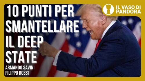 AGENDA 47 DI TRUMP : SMANTELLARE IL DEEP STATE